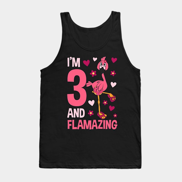 I'm 3 and Flamazing Flamingo Tank Top by Tesszero